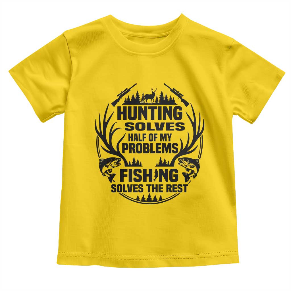 Hunter Fishermen Gifts Toddler T Shirt Fishing And Hunting Solve My Problems TS12 Daisy Print Your Wear