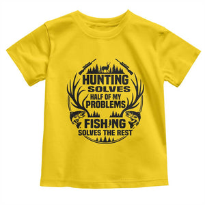Hunter Fishermen Gifts Toddler T Shirt Fishing And Hunting Solve My Problems TS12 Daisy Print Your Wear