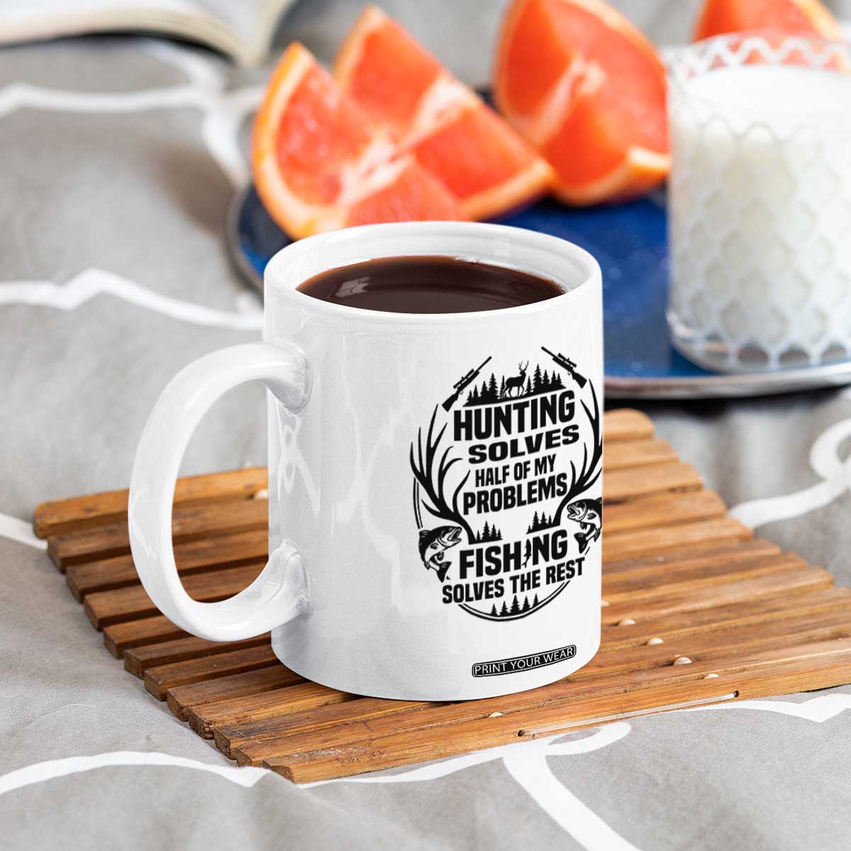 Hunter Fishermen Gifts Coffee Mug Fishing And Hunting Solve My Problems TS12 Print Your Wear