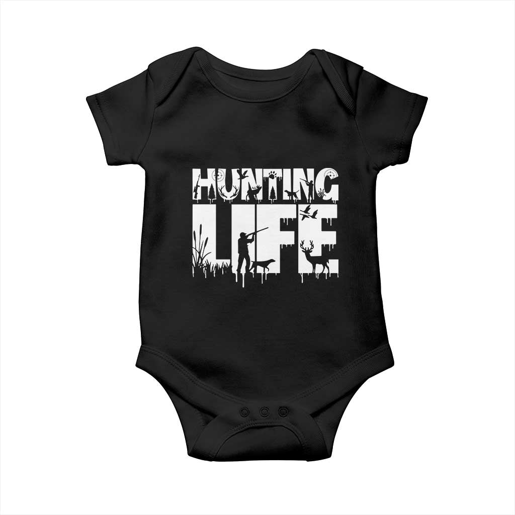 Hunting Life Baby Onesie Funny Hunter Gift TS12 Black Print Your Wear