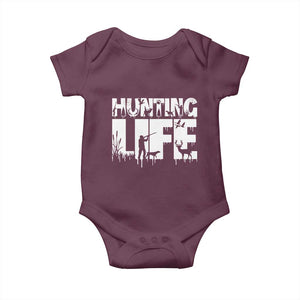 Hunting Life Baby Onesie Funny Hunter Gift TS12 Maroon Print Your Wear