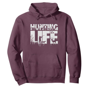 Hunting Life Hoodie Funny Hunter Gift TS12 Maroon Print Your Wear