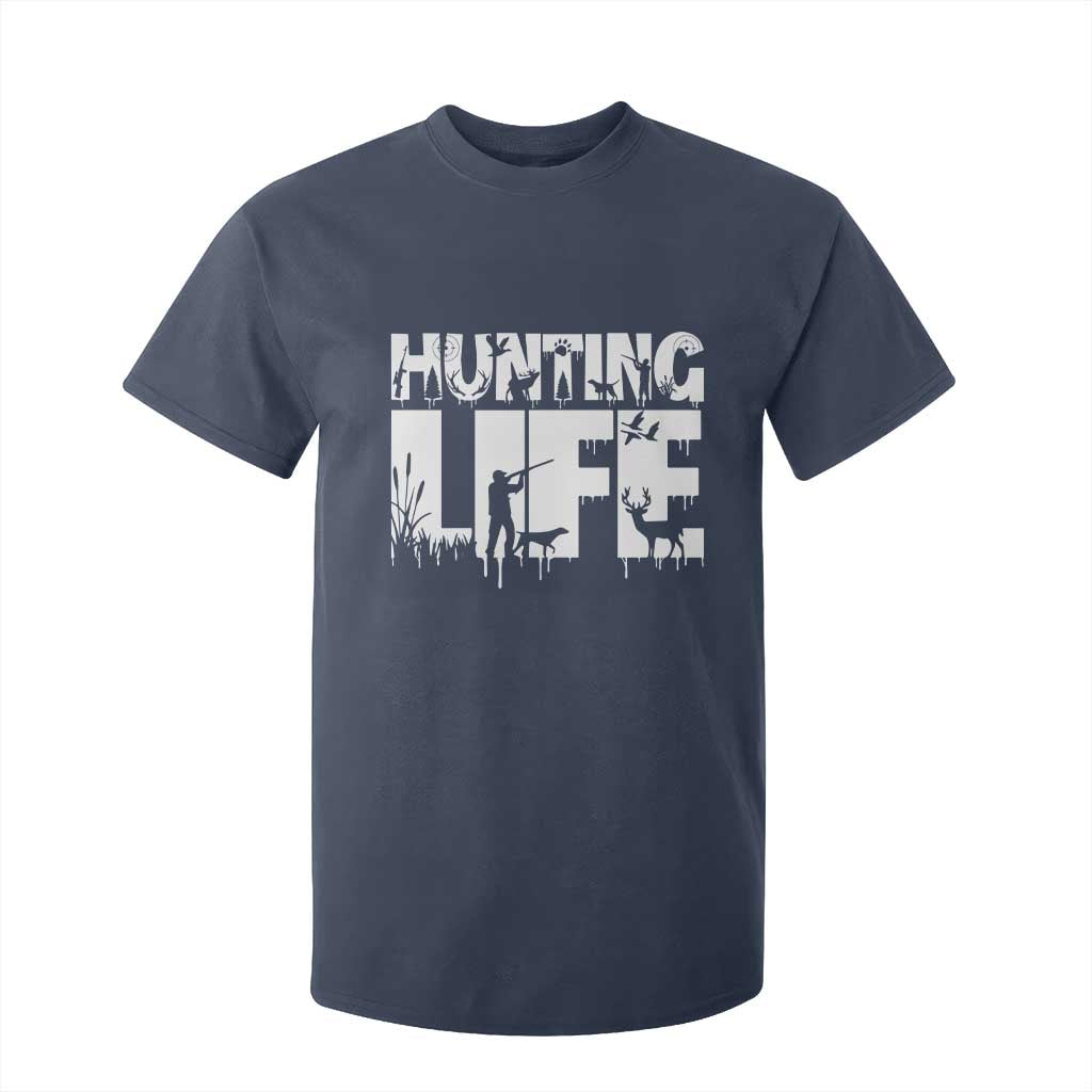 Hunting Life T Shirt For Kid Funny Hunter Gift TS12 Navy Print Your Wear