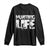 Hunting Life Long Sleeve Shirt Funny Hunter Gift TS12 Black Print Your Wear