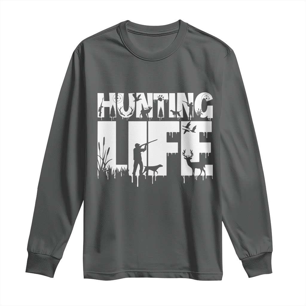 Hunting Life Long Sleeve Shirt Funny Hunter Gift TS12 Dark Heather Print Your Wear