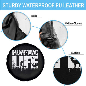 Hunting Life Spare Tire Cover Funny Hunter Gift TS12 Print Your Wear