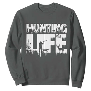 Hunting Life Sweatshirt Funny Hunter Gift TS12 Dark Heather Print Your Wear