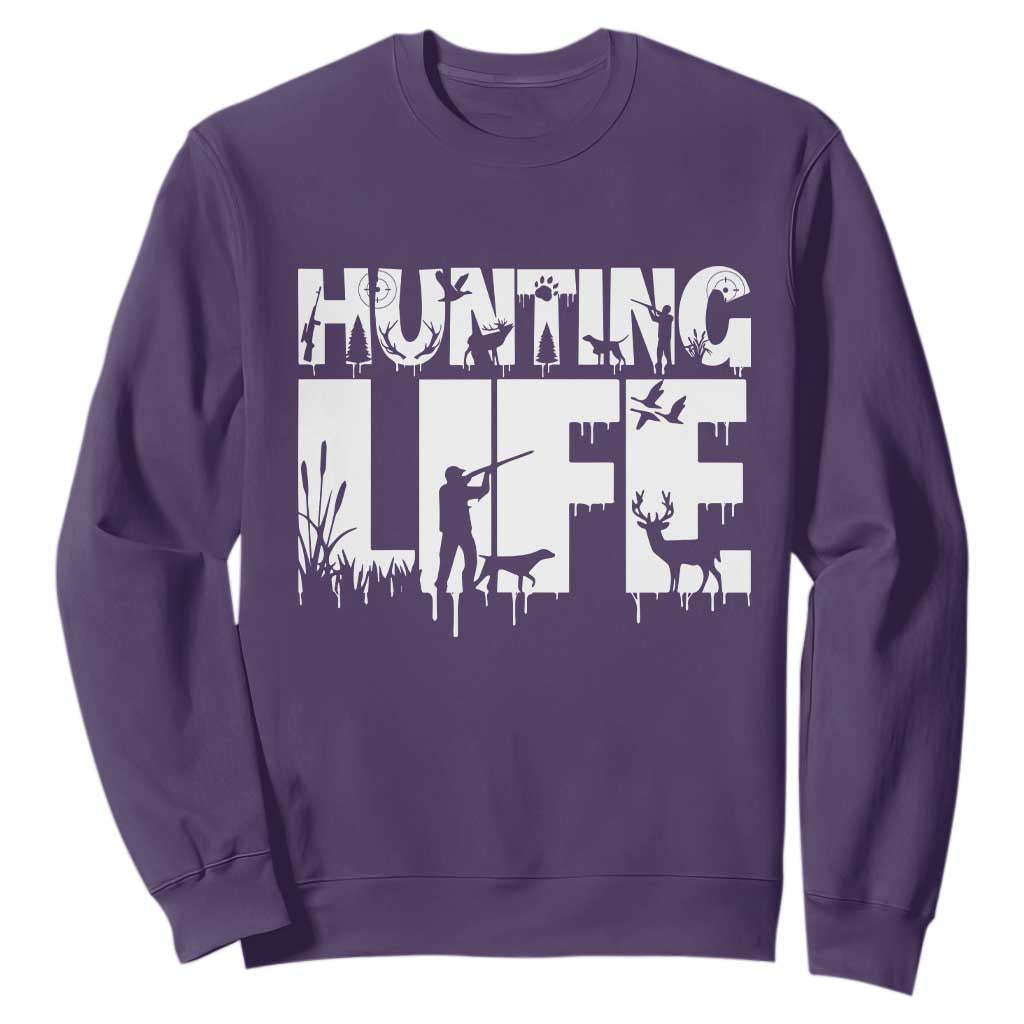 Hunting Life Sweatshirt Funny Hunter Gift TS12 Purple Print Your Wear