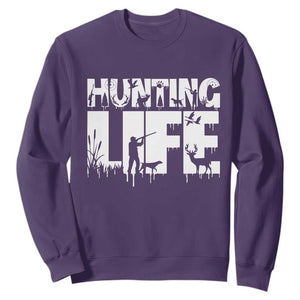 Hunting Life Sweatshirt Funny Hunter Gift TS12 Purple Print Your Wear
