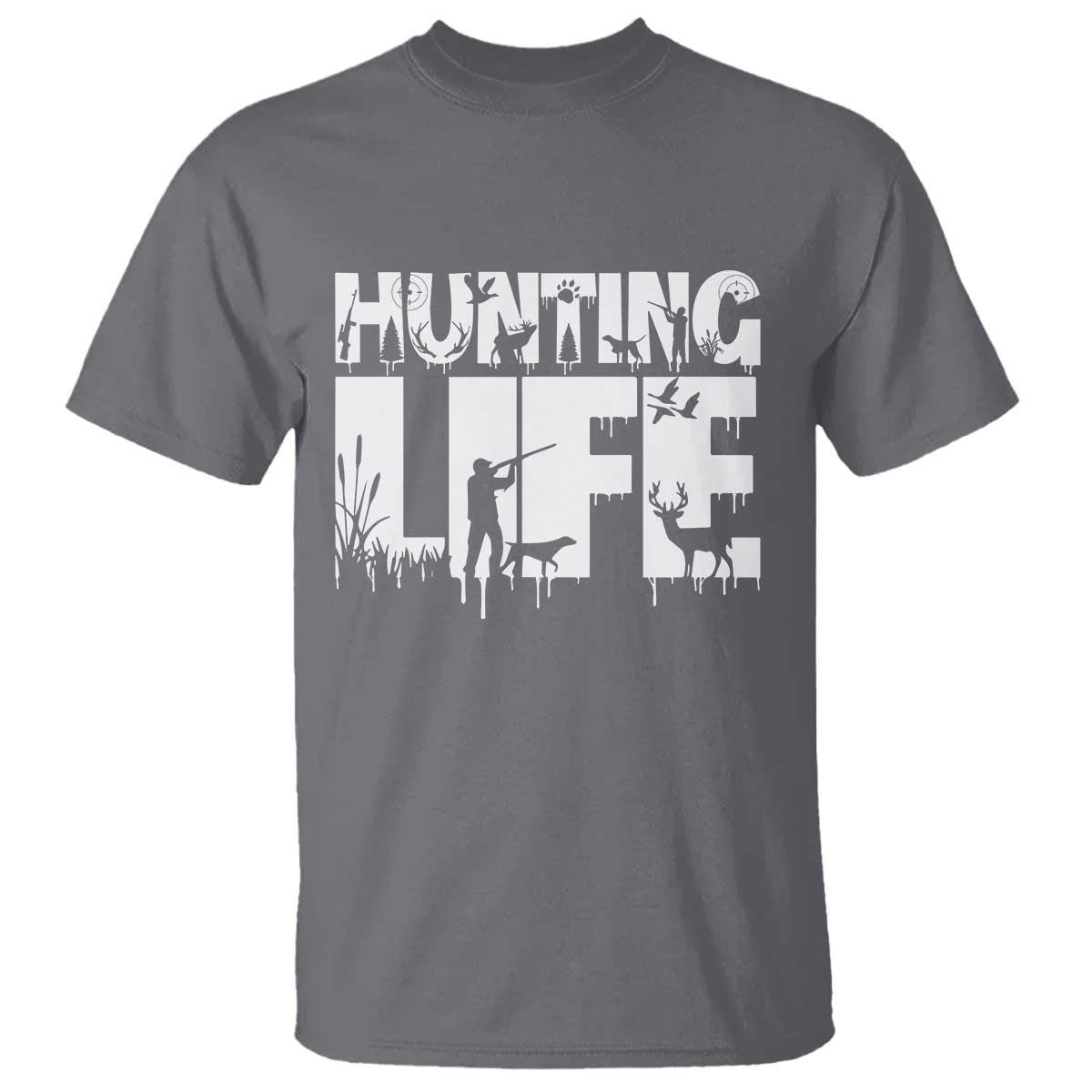 Hunting Life T Shirt Funny Hunter Gift TS12 Charcoal Print Your Wear