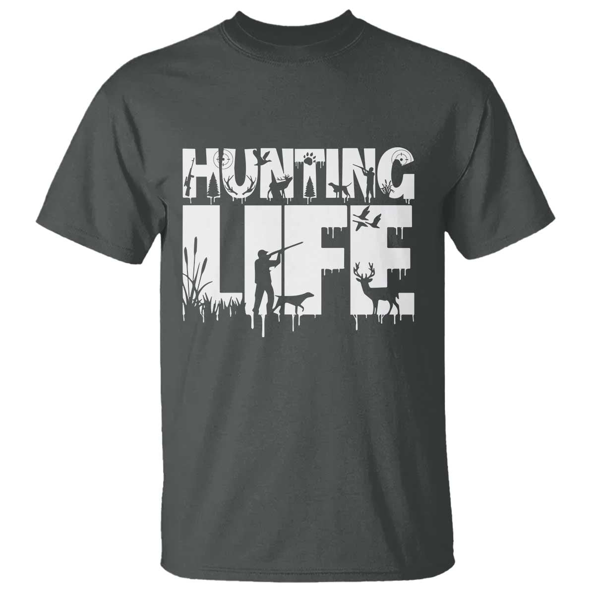Hunting Life T Shirt Funny Hunter Gift TS12 Dark Heather Print Your Wear