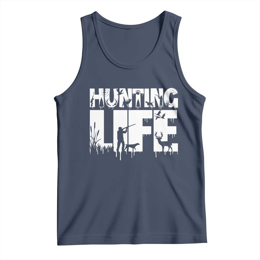 Hunting Life Tank Top Funny Hunter Gift TS12 Navy Print Your Wear