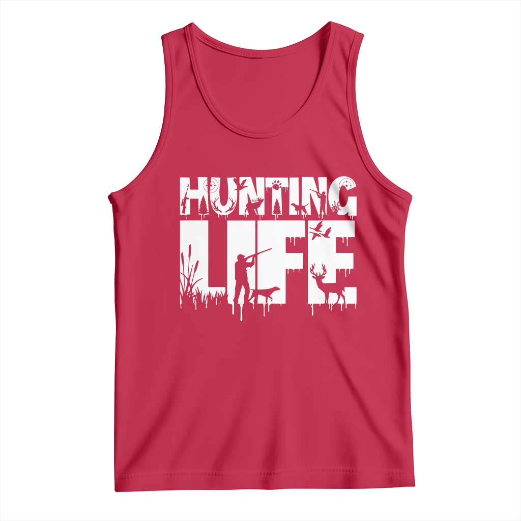 Hunting Life Tank Top Funny Hunter Gift TS12 Red Print Your Wear