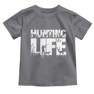 Hunting Life Toddler T Shirt Funny Hunter Gift TS12 Charcoal Print Your Wear