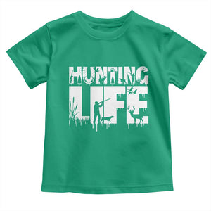 Hunting Life Toddler T Shirt Funny Hunter Gift TS12 Irish Green Print Your Wear