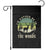 Hunting Season Garden Flag I Would Rather Be In The Woods TS12 Black Print Your Wear
