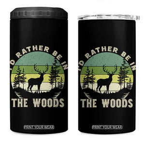 Hunting Season 4 in 1 Can Cooler Tumbler I Would Rather Be In The Woods TS12 One Size: 16 oz Black Print Your Wear