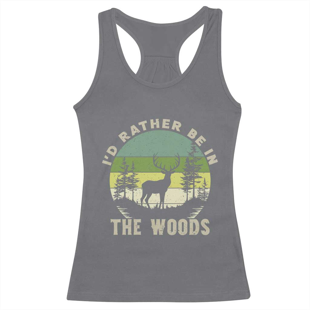Hunting Season Racerback Tank Top I Would Rather Be In The Woods TS12 Charcoal Print Your Wear