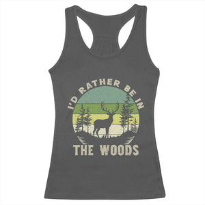 Hunting Season Racerback Tank Top I Would Rather Be In The Woods TS12 Dark Heather Print Your Wear