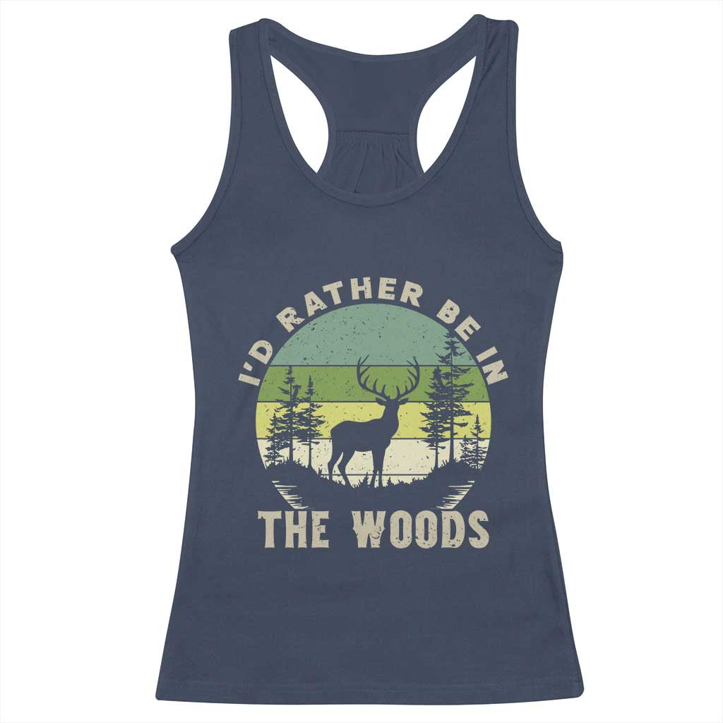 Hunting Season Racerback Tank Top I Would Rather Be In The Woods TS12 Navy Print Your Wear