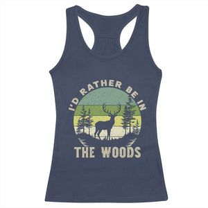 Hunting Season Racerback Tank Top I Would Rather Be In The Woods TS12 Navy Print Your Wear