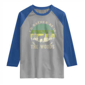 Hunting Season Raglan Shirt I Would Rather Be In The Woods TS12 Sport Gray Royal Print Your Wear