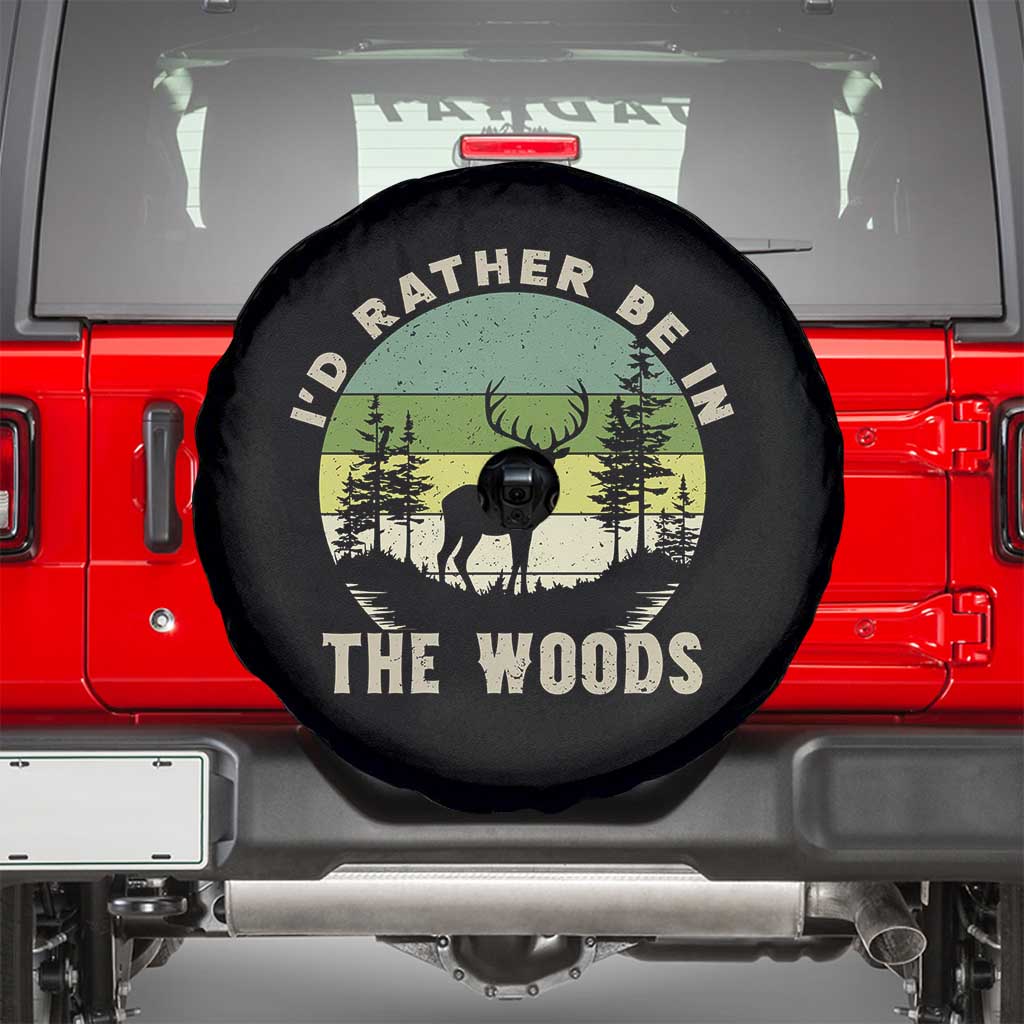 Hunting Season Spare Tire Cover I Would Rather Be In The Woods TS12 Black Print Your Wear