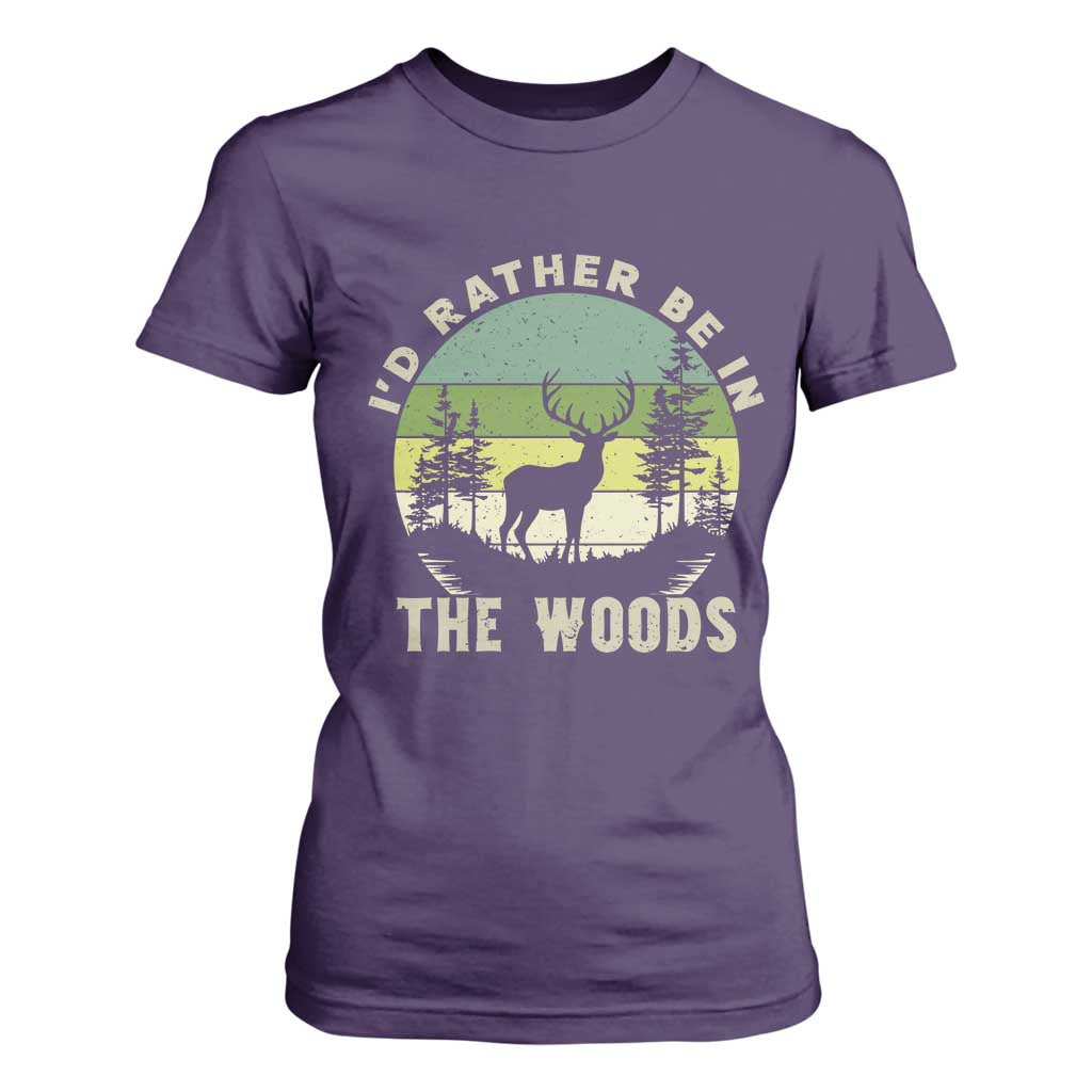 Hunting Season T Shirt For Women I Would Rather Be In The Woods TS12 Purple Print Your Wear
