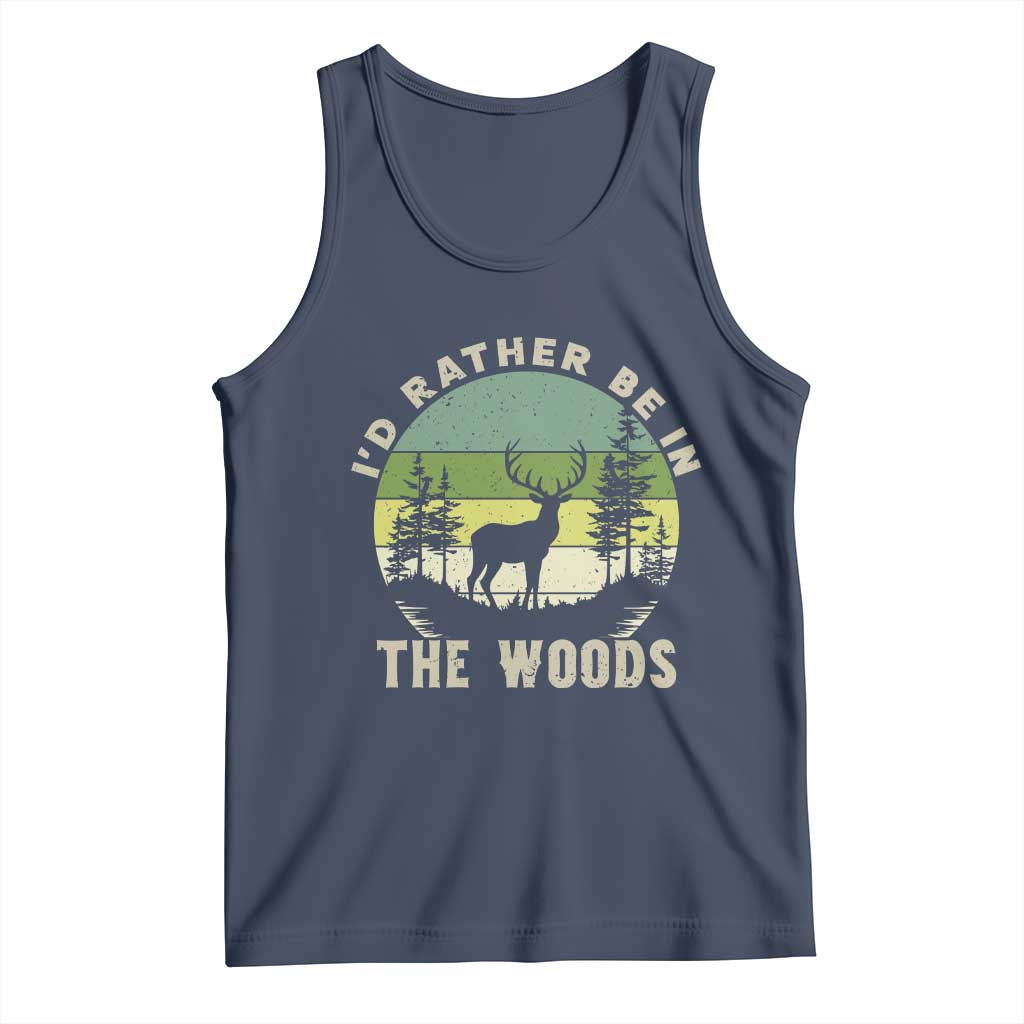 Hunting Season Tank Top I Would Rather Be In The Woods TS12 Navy Print Your Wear