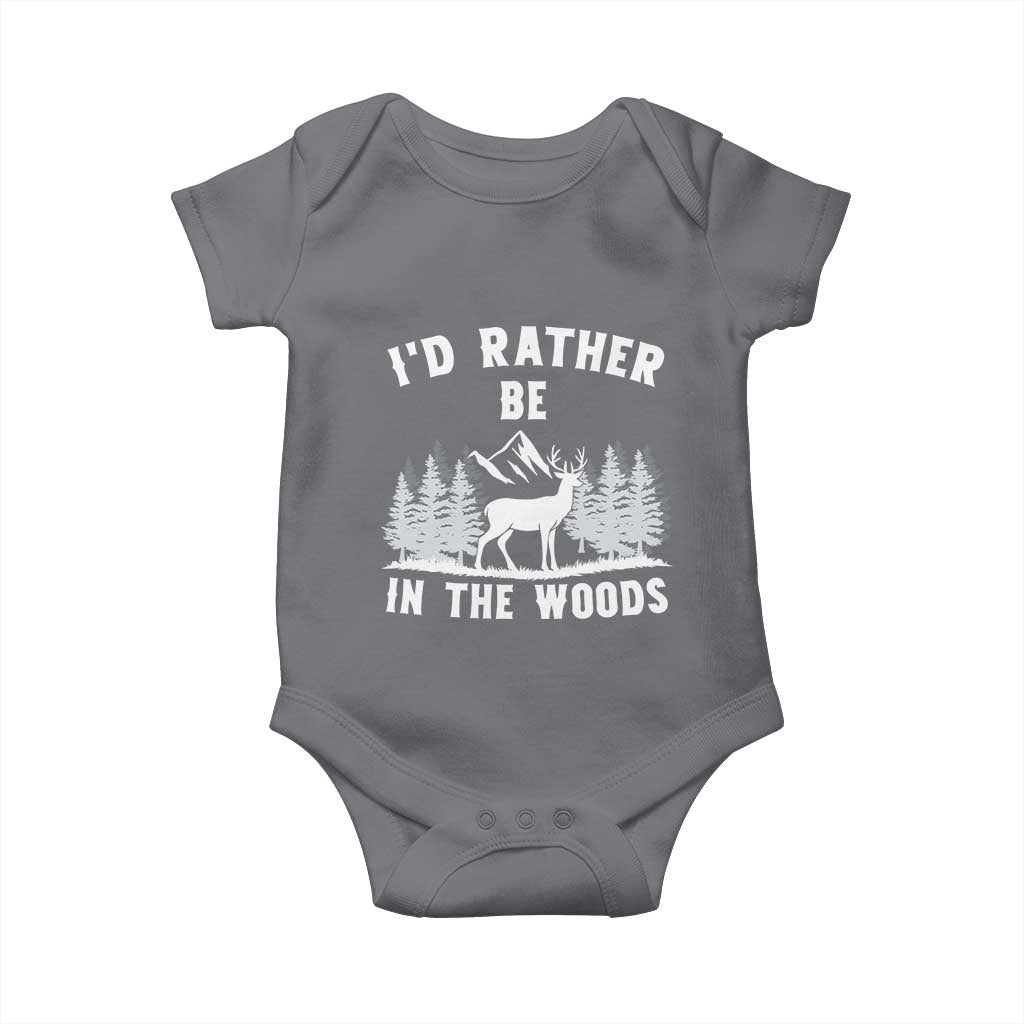 I Would Rather Be In The Woods Baby Onesie Deer Hunter Gift TS12 Charcoal Print Your Wear