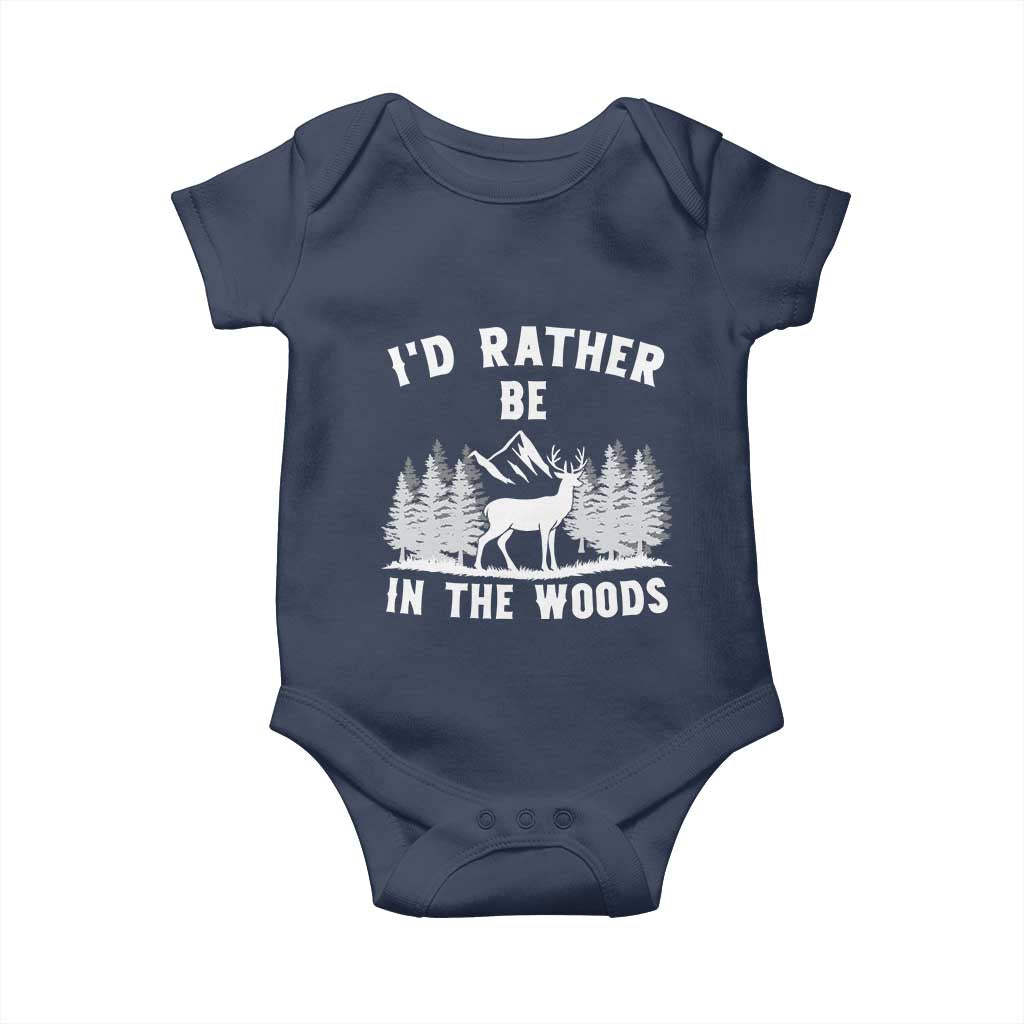 I Would Rather Be In The Woods Baby Onesie Deer Hunter Gift TS12 Navy Print Your Wear