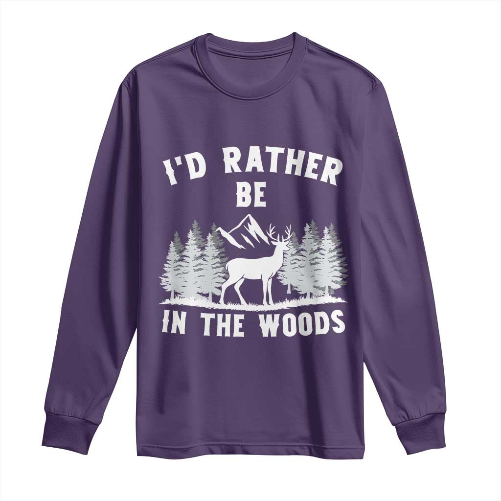 I Would Rather Be In The Woods Long Sleeve Shirt Deer Hunter Gift TS12 Purple Print Your Wear