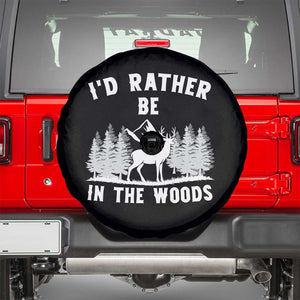I Would Rather Be In The Woods Spare Tire Cover Deer Hunter Gift TS12 Black Print Your Wear