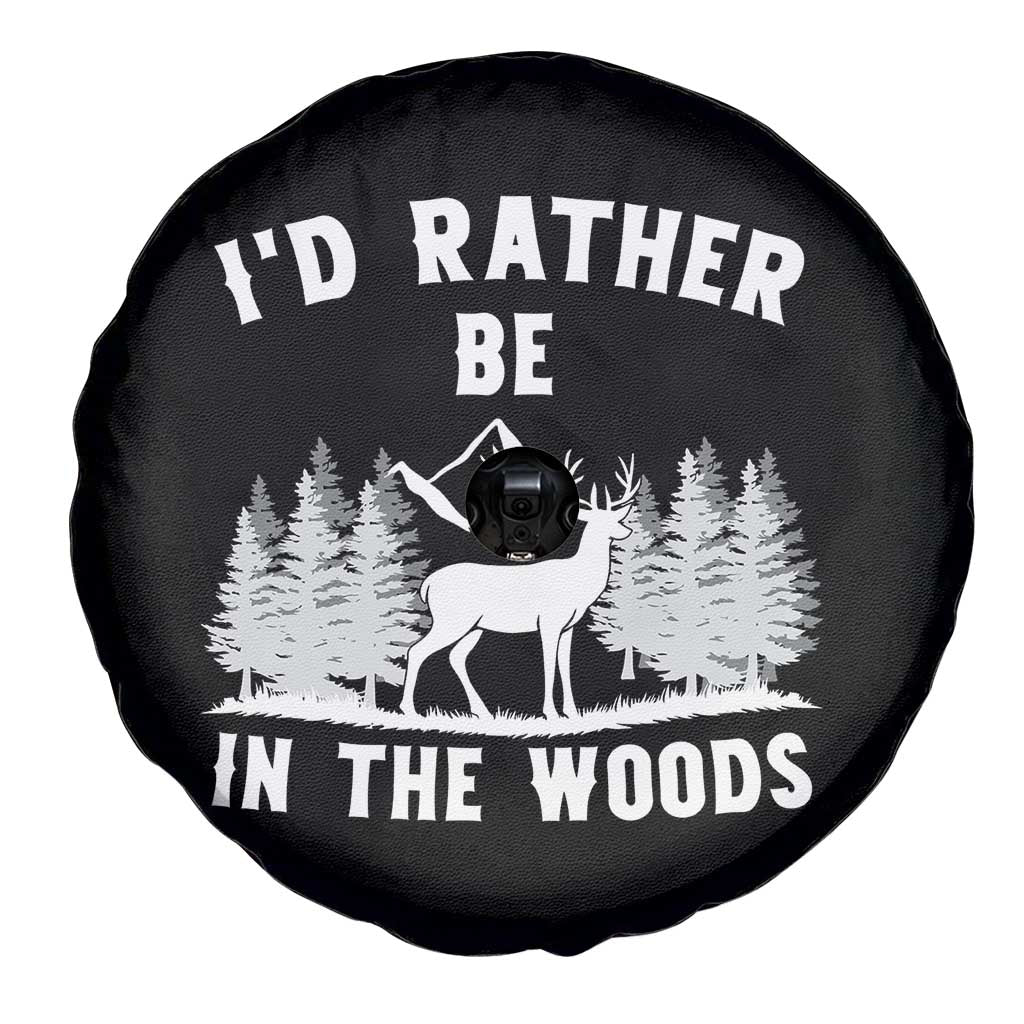 I Would Rather Be In The Woods Spare Tire Cover Deer Hunter Gift TS12 Print Your Wear
