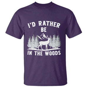 I Would Rather Be In The Woods T Shirt Deer Hunter Gift TS12 Purple Print Your Wear