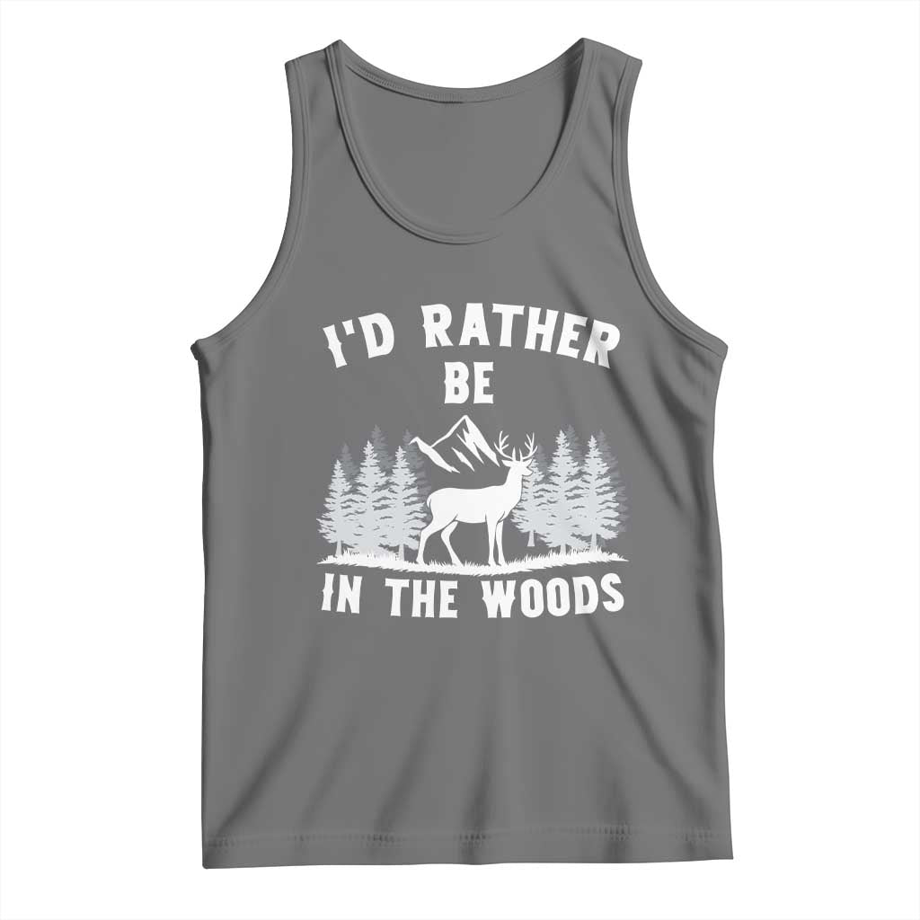 I Would Rather Be In The Woods Tank Top Deer Hunter Gift TS12 Black Heather Print Your Wear