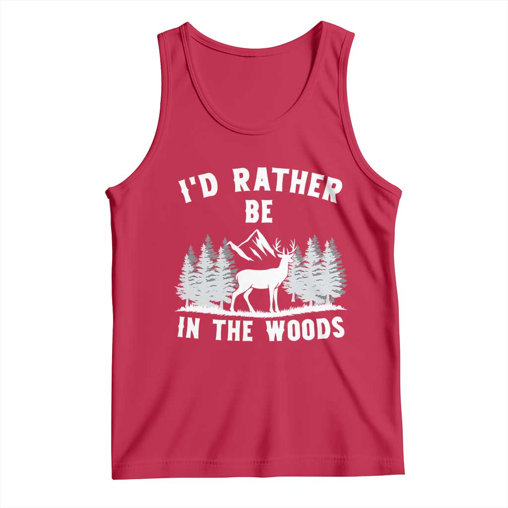 I Would Rather Be In The Woods Tank Top Deer Hunter Gift TS12 Red Print Your Wear