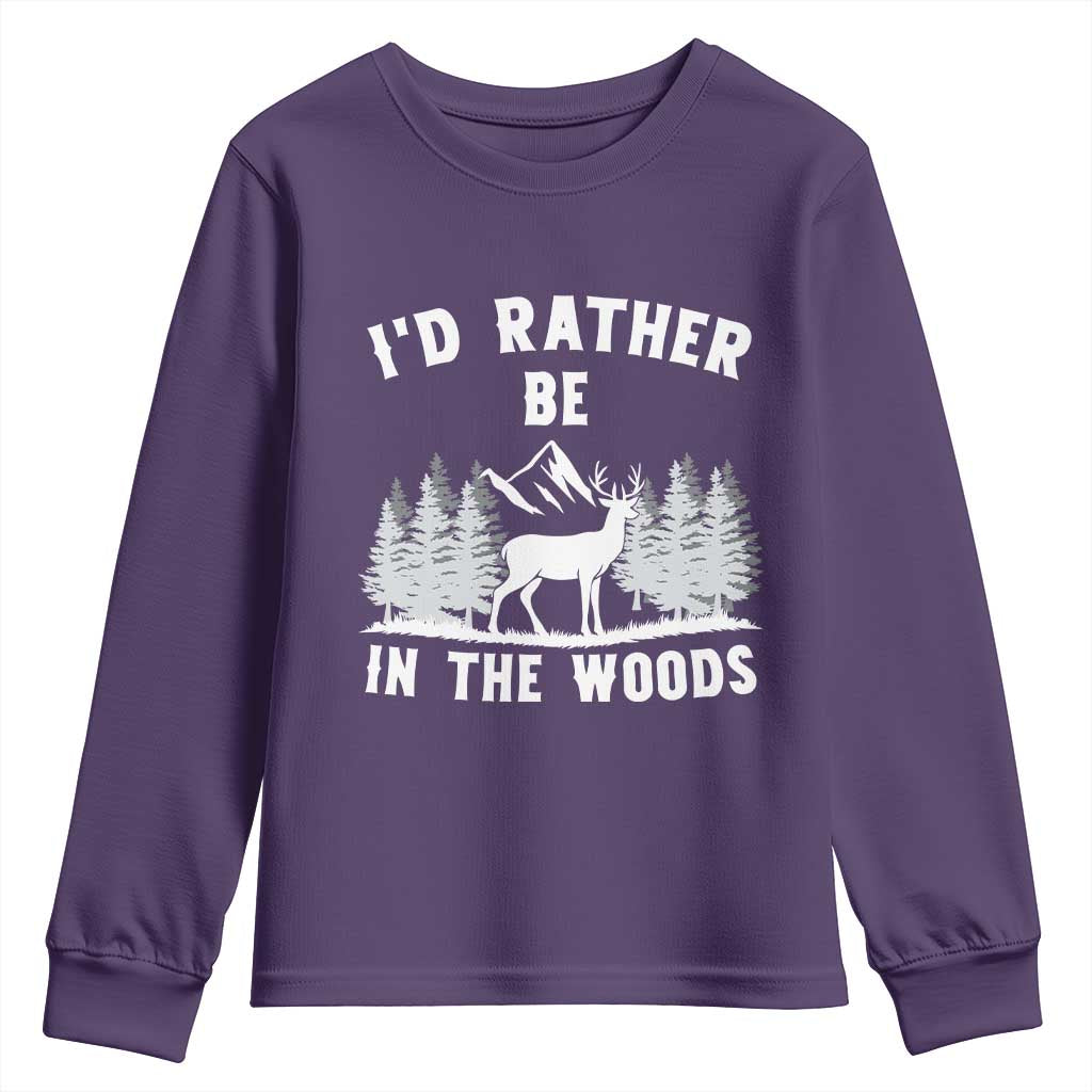 I Would Rather Be In The Woods Youth Sweatshirt Deer Hunter Gift TS12 Purple Print Your Wear