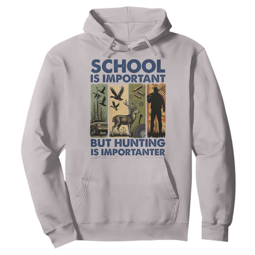 School Is Important But Hunting Is Importanter Hoodie Retro Deer Hunting Gift TS12 Ice Gray Print Your Wear