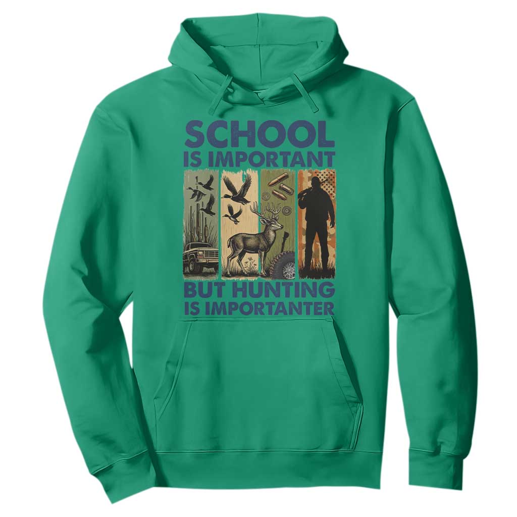 School Is Important But Hunting Is Importanter Hoodie Retro Deer Hunting Gift TS12 Irish Green Print Your Wear