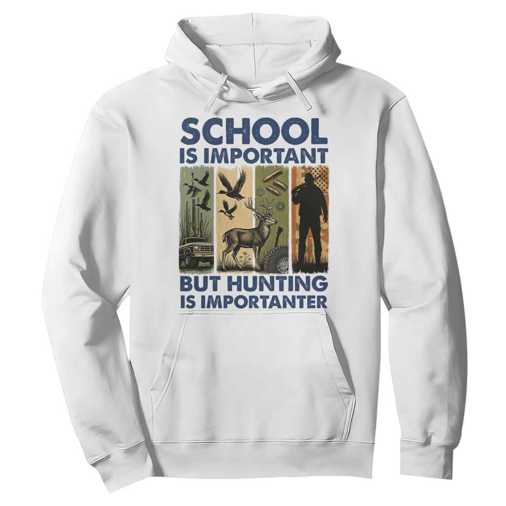 School Is Important But Hunting Is Importanter Hoodie Retro Deer Hunting Gift TS12 White Print Your Wear
