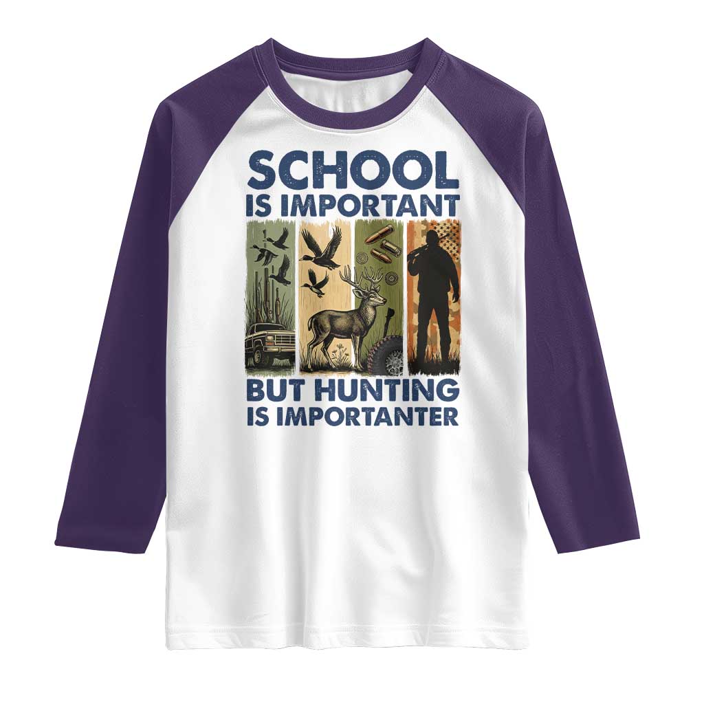 School Is Important But Hunting Is Importanter Raglan Shirt Retro Deer Hunting Gift TS12 White Purple Print Your Wear
