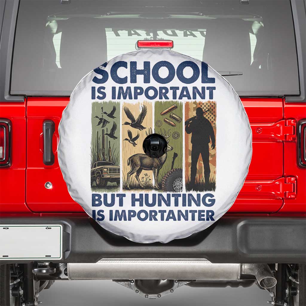 School Is Important But Hunting Is Importanter Spare Tire Cover Retro Deer Hunting Gift TS12 White Print Your Wear