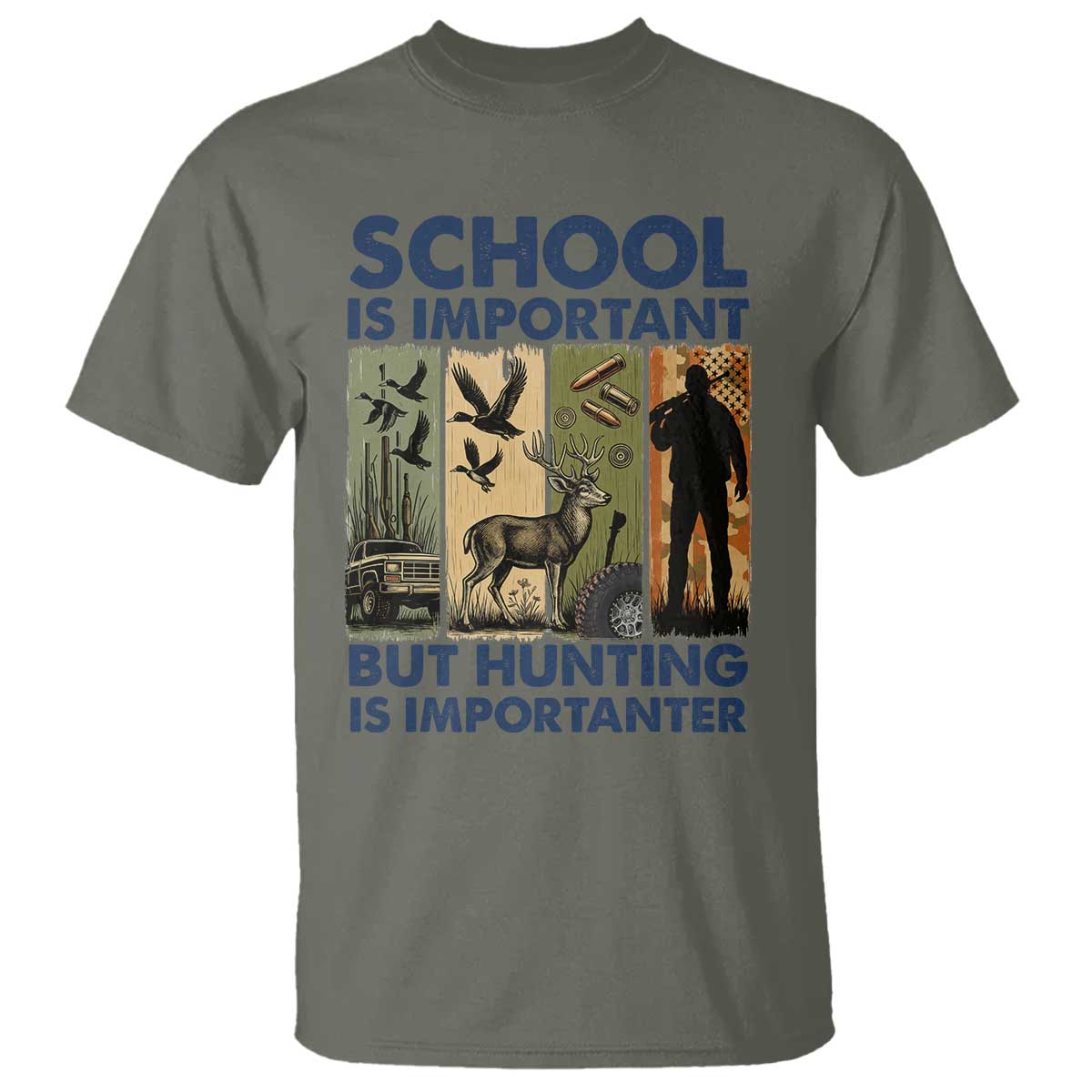 School Is Important But Hunting Is Importanter T Shirt Retro Deer Hunting Gift TS12 Military Green Print Your Wear