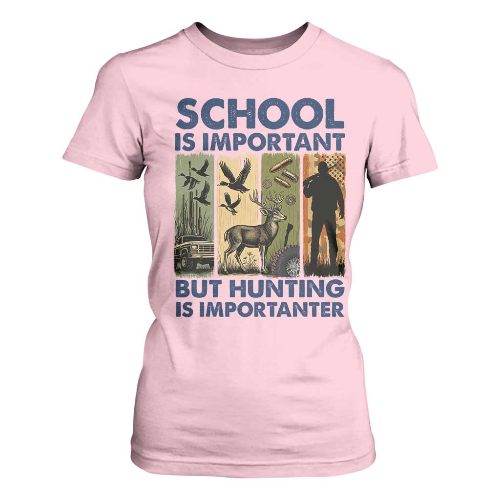 School Is Important But Hunting Is Importanter T Shirt For Women Retro Deer Hunting Gift TS12 Light Pink Print Your Wear