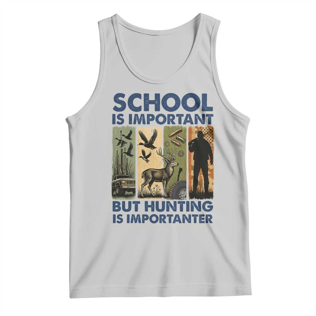 School Is Important But Hunting Is Importanter Tank Top Retro Deer Hunting Gift TS12 Ash Print Your Wear