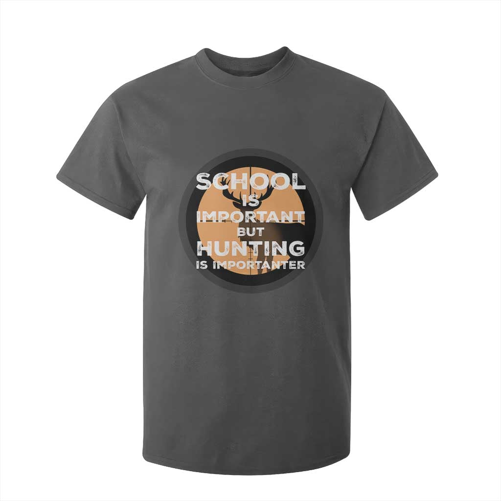 Funny Hunter Gift T Shirt For Kid School Is Important But Hunting Is Importanter TS12 Dark Heather Print Your Wear