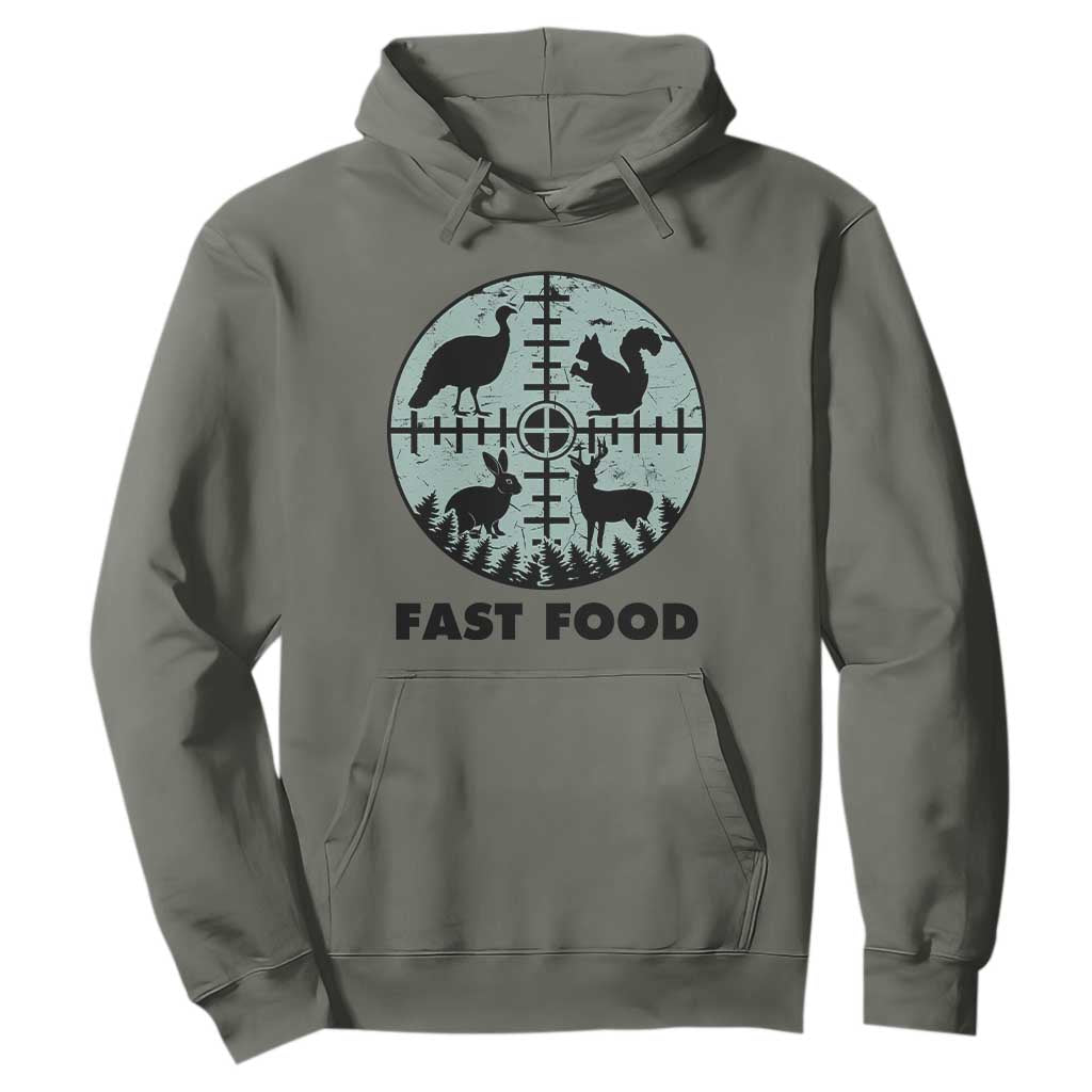 Funny Hunter Joke Hoodie Hunting Fast Food Animals TS12 Military Green Print Your Wear