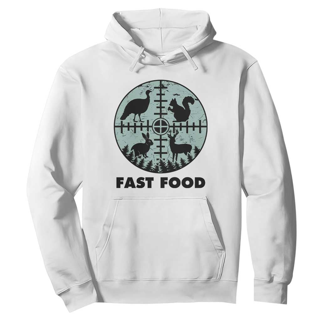 Funny Hunter Joke Hoodie Hunting Fast Food Animals TS12 White Print Your Wear