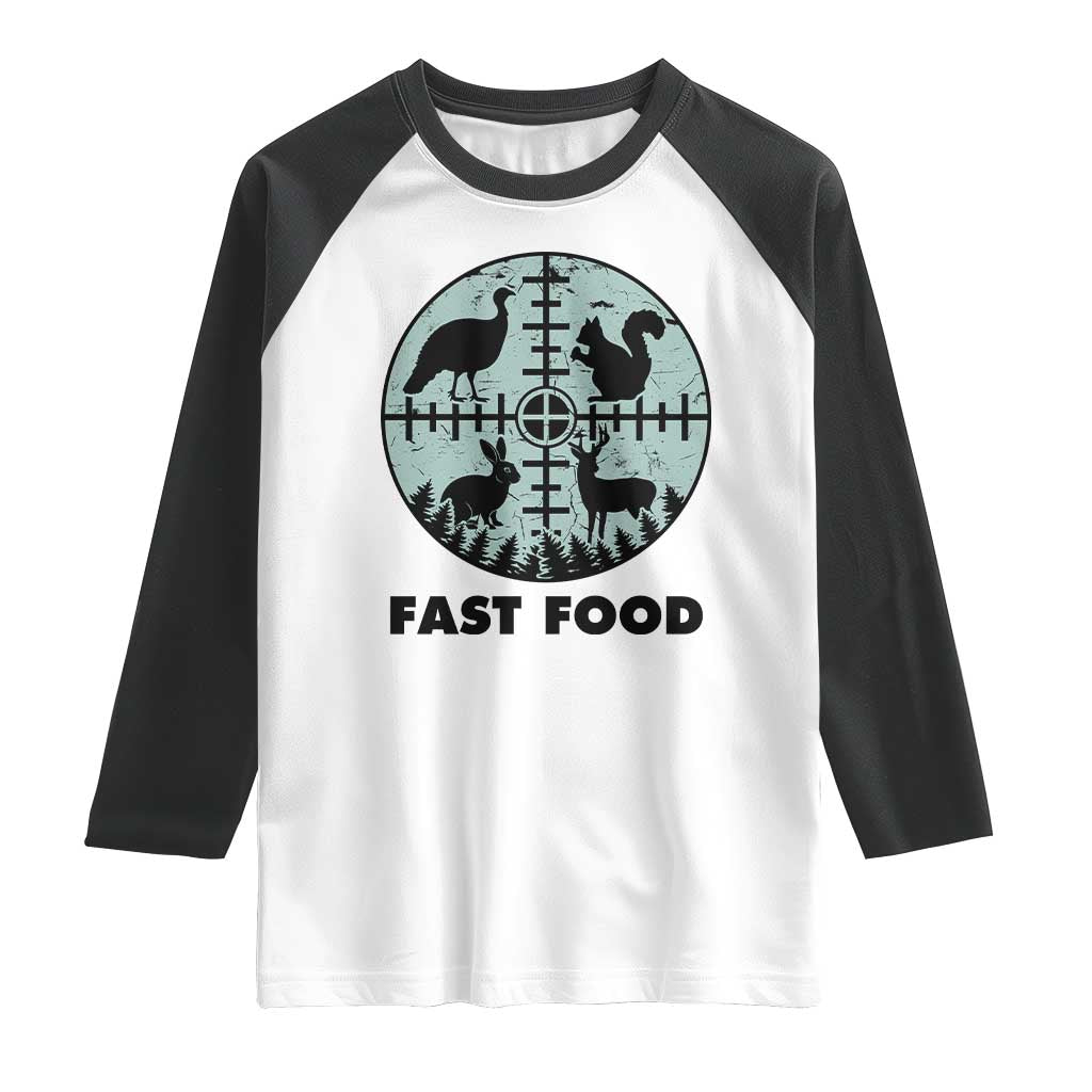 Funny Hunter Joke Raglan Shirt Hunting Fast Food Animals TS12 White Black Print Your Wear